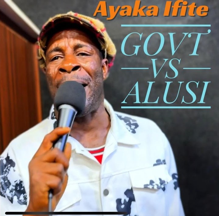 Ayaka Ifite - Govt Vs Alusi