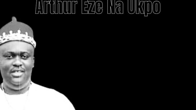 Chief Dr. Aronwanteje - Arthur Eze Na Ukpo Chief Dr. Aronwanteje - Arthur Eze Na Ukpo