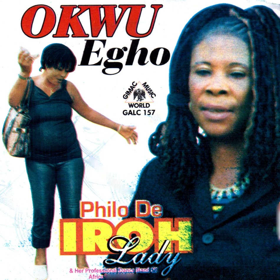 Philo De Iron Lady – Okwu Egho
