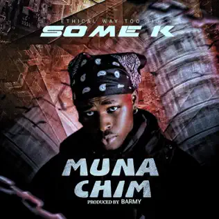 Some K – Munachim Some K – Munachim