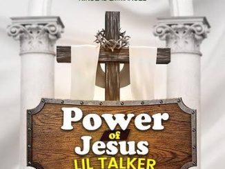 Power of Jesus - Lil Talker