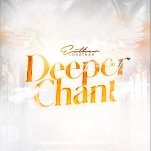 Esther Jonathan – Deeper Chant