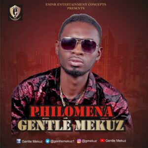 Gentle Mekuz – Philomena