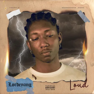 Lordeyang – Loud