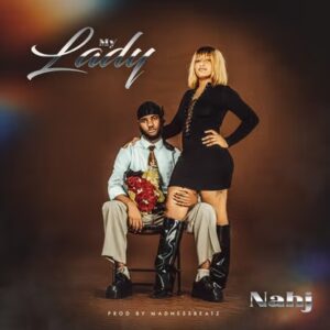 Nahj - My Lady