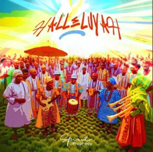 Spirit of Prophecy - Halleluyah